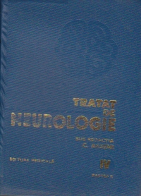 Tratat de neurologie, IV, Partea a II-a - Procesele Expansive Intracraniene. Partea Generala si Partea Speciala