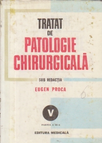 Tratat de patologie chirurgicala, Volumul al V-lea, Partea a III-a - Patologia chirurgicala toracica