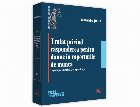 Tratat privind raspunderea pentru daune in raporturile de munca. Legislatie. Doctrina. Jurisprudenta