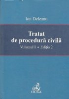 Tratat procedura civila Volumul Editia