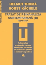 Tratat de psihanaliza contemporana (Vol. II)