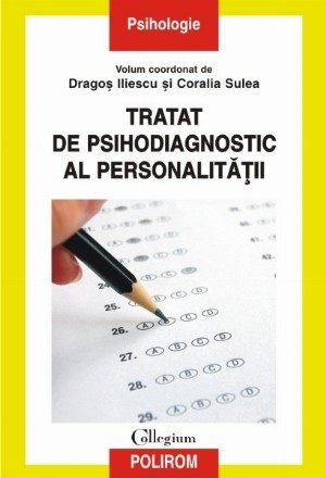 Tratat de psihodiagnostic al personalității