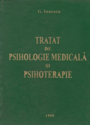 Tratat de psihologie medicala si psihoterapie