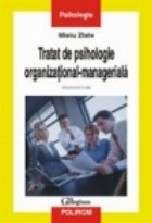 Tratat psihologie organizational manageriala (Vol