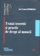 Tratat teoretic practic drept muncii