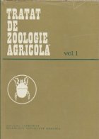 Tratat de zoologie agricola, Volumul I - Daunatorii plantelor cultivate