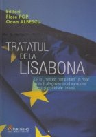 Tratatul Lisabona metoda comunitara noile