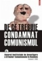 De ce trebuie condamnat comunismul (contine DVD, 1/2006)