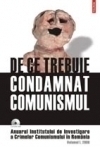 De ce trebuie condamnat comunismul (contine DVD, 1/2006)