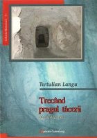 Trecand pragul tacerii