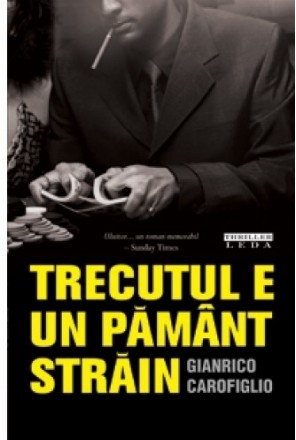 Trecutul e un pamant strain