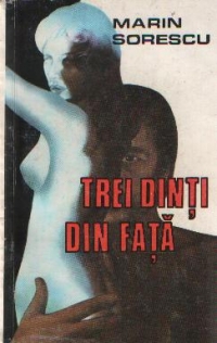 Trei dinti din fata, Editia a III-a