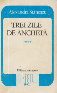 Trei zile de ancheta