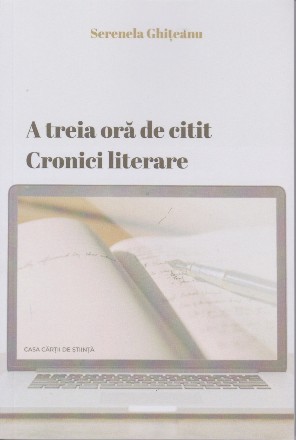 A treia ora de citit. Cronici literare