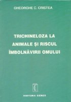 Trichineloza la animale si riscul imbolnavirii omului