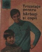 Tricotaje pentru barbati si copii