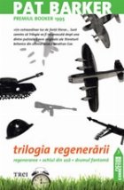 Trilogia regenerarii [Regenerarea Ochiul Din