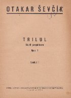 Trilul. Studii pregatitoare. Opus 7. Caietul I