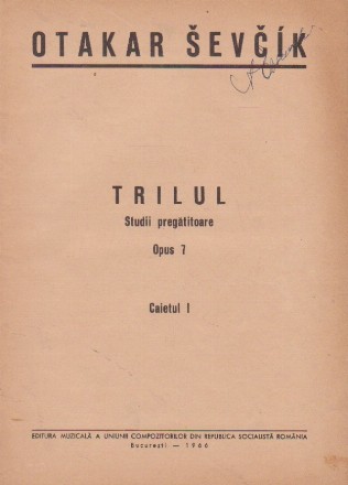 Trilul. Studii pregatitoare. Opus 7. Caietul I