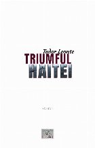 Triumful haitei roman