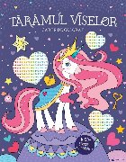 Tărâmul viselor : carte de colorat,1000+ ştrasuri autocolante