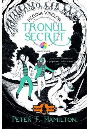 Tronul secret. Regina viselor (vol.1)