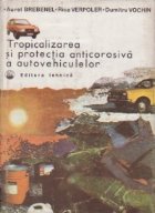 Tropicalizarea protectia anticoroziva autovehiculelor