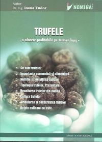 Trufele - O afacere profitabila pe termen lung