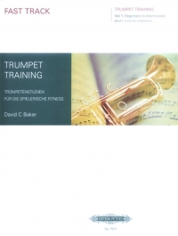 Trumpet Training (vol.1) - Beginners to Intermediate (format A4) (engleza - germana)