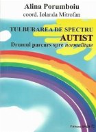 Tulburarea spectru autist Drumul spre