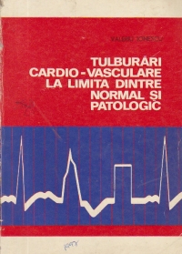 Tulburari cardio-vasculare la limita dintre normal si patologic