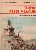 Tulnic peste veacuri Monumentul Pades