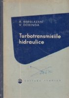 Turbotransmisiile hidraulice Constructia calculul exploatarea