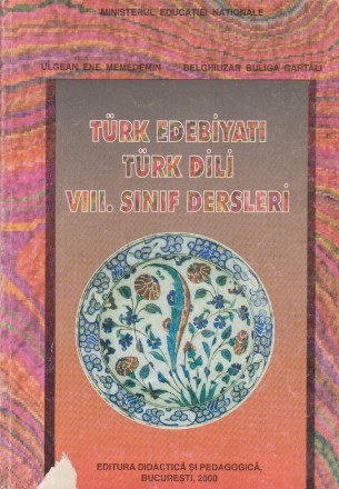 Turk Edebiyati Turk Dili, VIII. Sinif Dersleri (Limba turca, clasa a VIII-a)