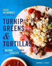 Turnip Greens & Tortillas