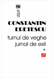 Turnul de veghe. Jurnal de exil 1995-2004