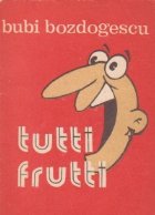 Tutti Frutti (meniuri umoristice dupa