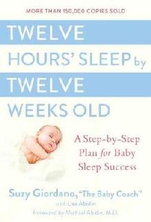 Twelve Hours Sleep by Twelve Weeks Old