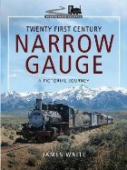 Twenty First Century Narrow Gauge