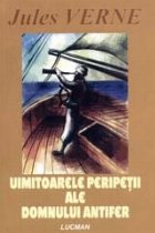 UIMITOARELE PERIPETII ALE DOMNULUI ANTIFER