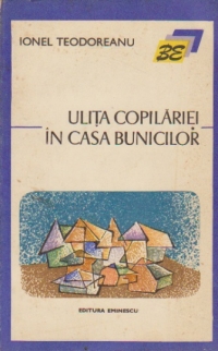 Ulita copilariei. In casa bunicilor