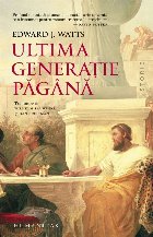 Ultima generaţie păgână