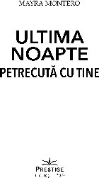 Ultima noapte petrecută tine