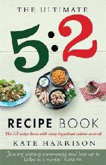 Ultimate 5:2 Diet Recipe Book