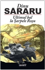 Ultimul bal la Sarpele Rosu