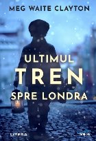 Ultimul tren spre Londra