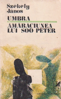 Umbra. Amaraciunea lui Soo Peter