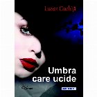 Umbra care ucide Roman