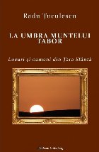 umbra Muntelui Tabor locuri şi