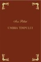 Umbra timpului